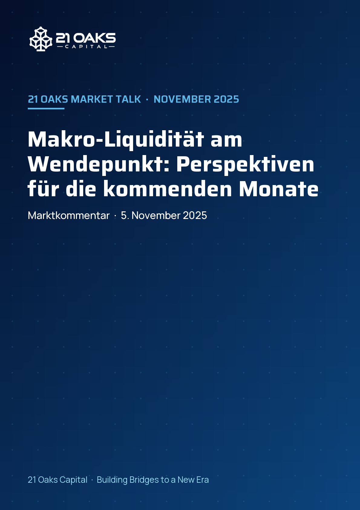 Makro-Liquidität am Wendepunkt: Perspektiven für die kommenden Monate